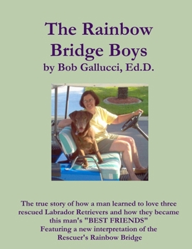 Paperback The Rainbow Bridge Boys Book