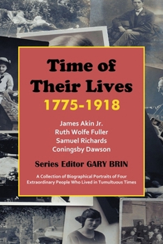 Time of Their Lives : 1775-1918