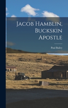 Hardcover Jacob Hamblin, Buckskin Apostle Book