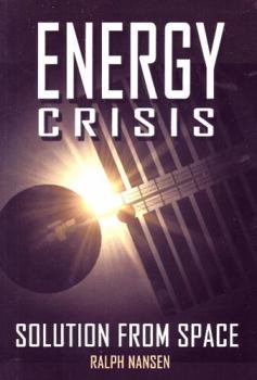 Paperback Energy Crisis: Solution from Space Book