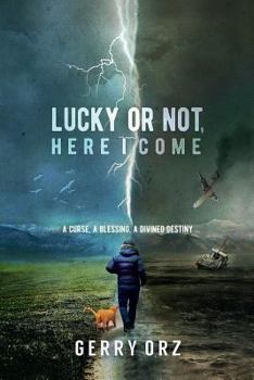 Paperback Lucky or Not, Here I Come Book