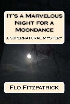 Paperback It's a Marvelous Night for a Moondance Book