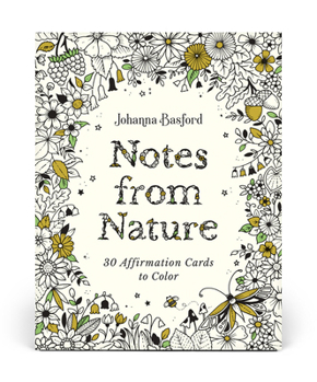 Notes from Nature: 30 Affirmations Cards to Color