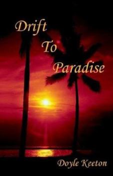 Paperback Drift To Paradise Book
