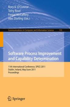 Paperback Software Process Improvement and Capability Determination: 11th International Conference, Spice 2011, Dublin, Ireland, May 30 - June 1, 2011. Proceedi Book