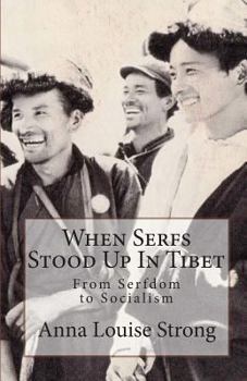 Paperback When Serfs Stood Up in Tibet Book