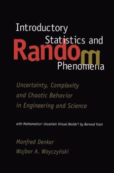 Paperback Introductory Statistics and Random Phenomena: Uncertainty, Complexity and Chaotic Behavior in Engineering and Science Book