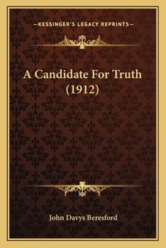 Paperback A Candidate For Truth (1912) Book