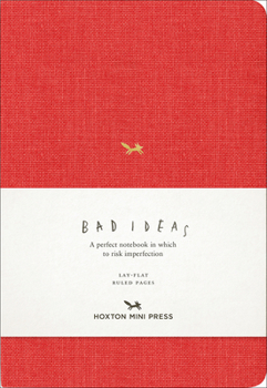 Hardcover A Notebook for Bad Ideas: Red/Lined: A Perfect Notebook in Which to Risk Imperfection Book