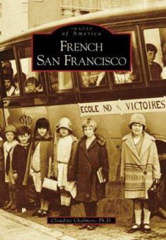 French San Francisco - Book  of the Images of America: San Francisco