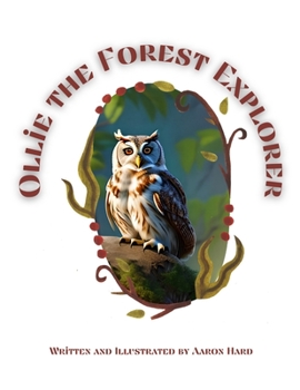 Paperback Ollie the Forest Explorer Book
