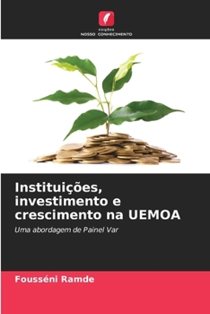 Paperback Instituições, investimento e crescimento na UEMOA [Portuguese] Book