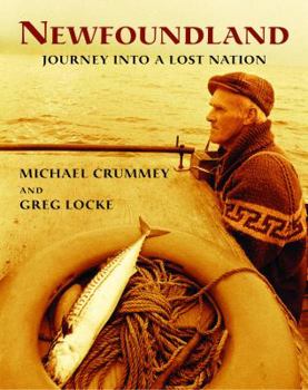 Hardcover Newfoundland: Journey Into a Lost Nation Book