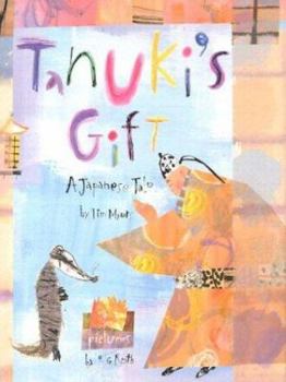 Hardcover Tanuki's Gift: A Japanese Tale Book
