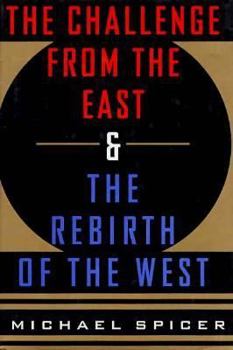 Hardcover Challenge from the East and the Rebirth of the West Book