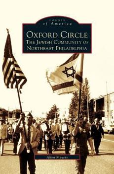 Oxford Circle: The Jewish Community of Northeast Philadelphia - Book  of the Images of America: Pennsylvania