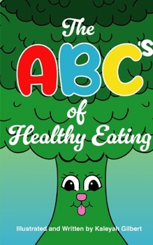 Paperback The ABC's of Healthy Living: Carrot Sized Book
