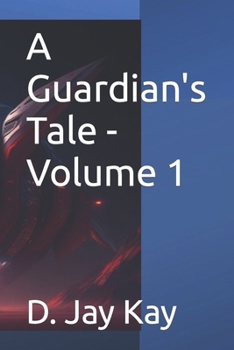 Paperback A Guardian's Tale - Volume 1 Book