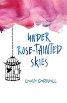 Hardcover Under Rose-Tainted Skies Book