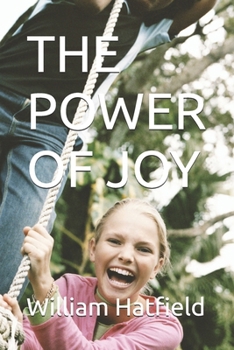 THE POWER OF JOY