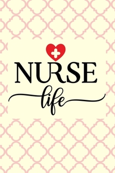 Paperback Nurse Life: Planner and Organizer for Professional Nurses covering Jan 2020 - Dec 2020 Book