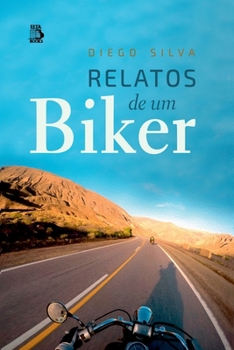 Paperback Relatos De Um Biker [Portuguese] Book