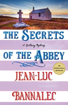 Hardcover The Secrets of the Abbey: A Brittany Mystery Book