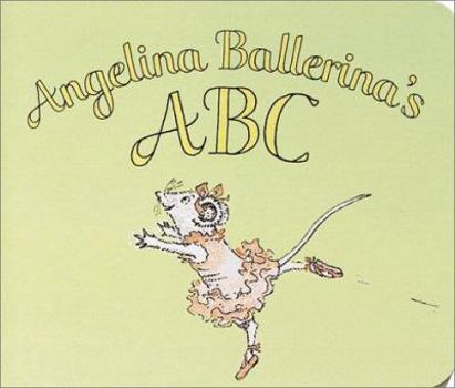 Board book Angelina Ballerina's ABC Book