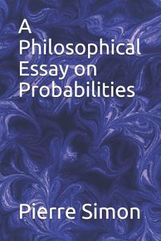 Paperback A Philosophical Essay on Probabilities Book