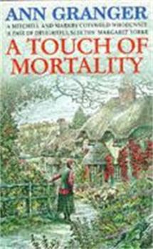 A Touch of Mortality - Book #9 of the Mitchell and Markby