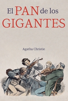 Paperback El pan de los gigantes (Spanish Edition) [Spanish] Book