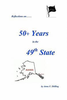 Paperback Reflections On.... 50+ Years In The 49th State Book
