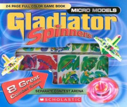 Spiral-bound Gladiator Spinners [With 8 Punch-Out Plastic Gladiator Spinners] Book