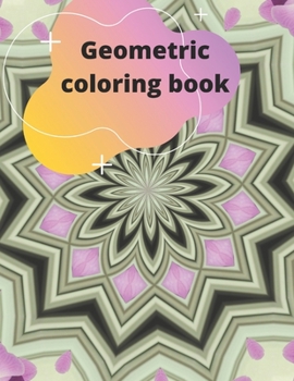 Paperback Geometric coloring book: Creative Haven geometric Coloring Book