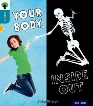 Paperback Oxford Reading Tree Infact: Level 9: Your Body, Inside Out Book