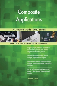 Paperback Composite Applications A Complete Guide - 2020 Edition Book