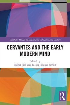 Paperback Cervantes and the Early Modern Mind Book