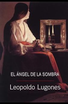 Paperback El ángel de la sombra [Spanish] Book