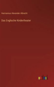 Hardcover Das Englische Kindertheater [German] Book