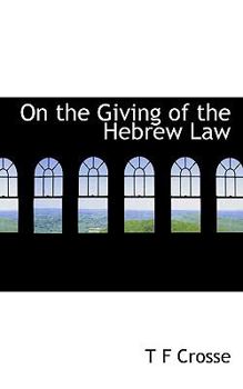 Paperback On the Giving of the Hebrew Law Book