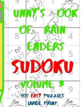 Paperback Bunnys Book of Brain Benders Volume 3 100 Easy Sudoku Puzzles Large Print: (Cpll.0307) [Large Print] Book