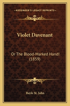 Paperback Violet Davenant: Or The Blood-Marked Hand! (1859) Book