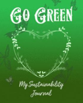 Paperback Go Green: My Sustainability Journal Book