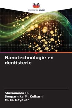 Nanotechnologie en dentisterie (French Edition)