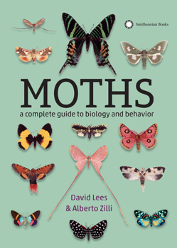 Paperback Moths: A Complete Guide to Biology and Behavior Book