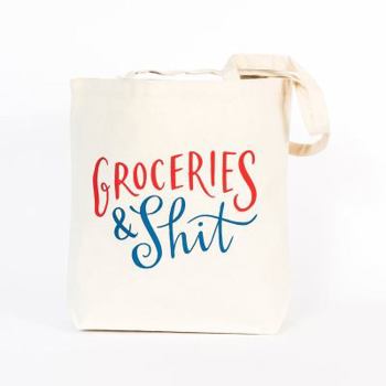 Mass Market Paperback Em & Friends Groceries & Shit Tote Bag (Cream) Book