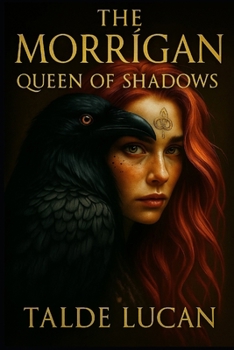 Paperback The Morrìgan: Queen of Shadows Book