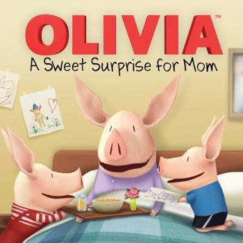 Paperback A Sweet Surprise for Mom Book