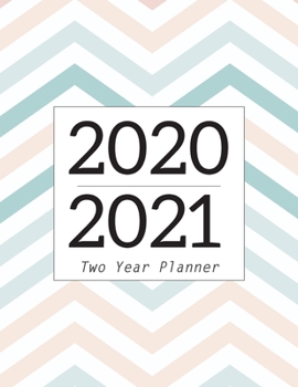 Paperback 2020-2021 Two Year Planner: 24 Months Calendar, Monthly Schedule Organizer, 2 Year Appointment Calendar for The Next Two Years, Business Personal Book