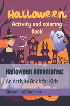 Paperback Halloween Adventures!: An Activity Book for Kids Book